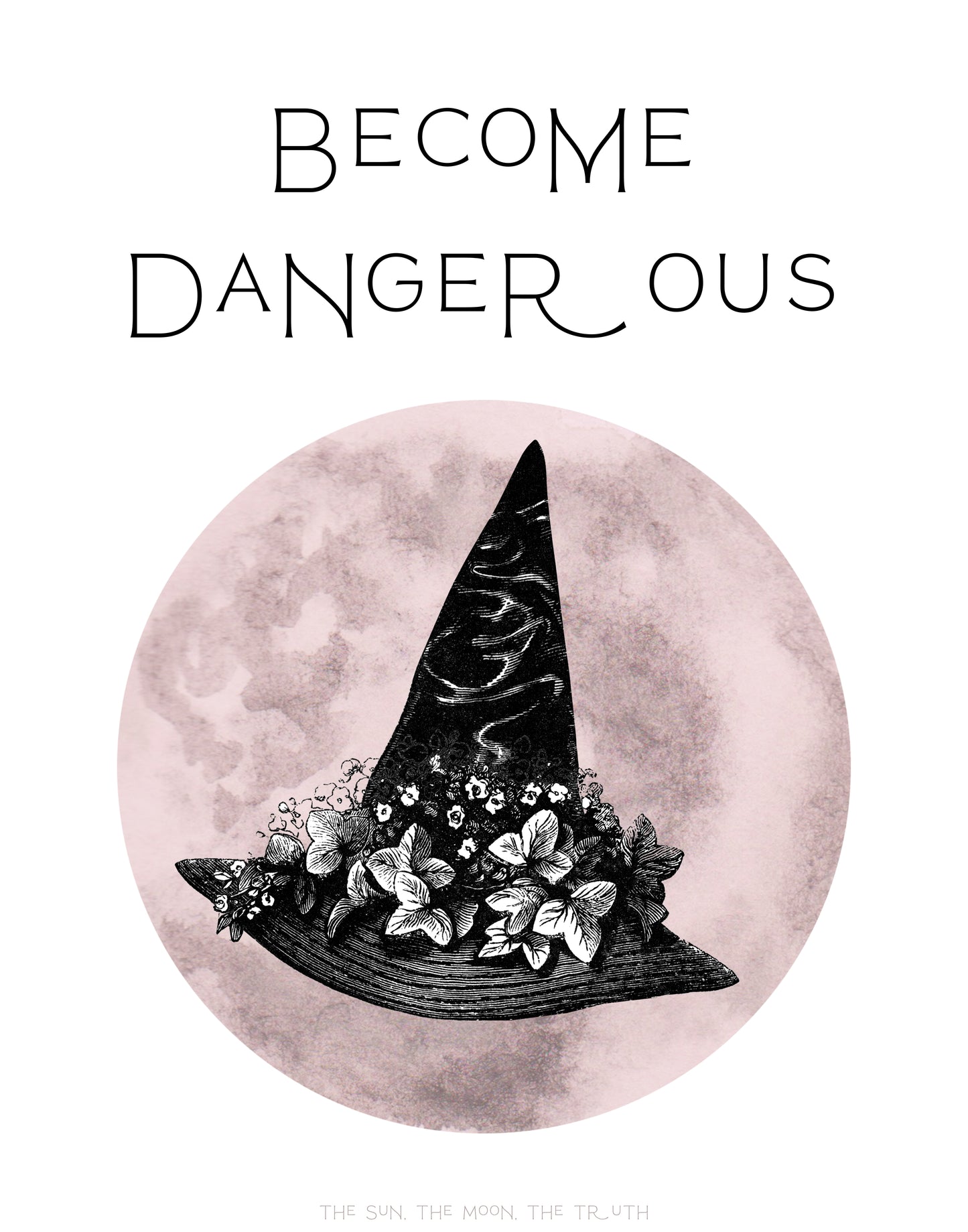 Become Dangerous...like a witch! [DIGITAL DOWNLOAD]