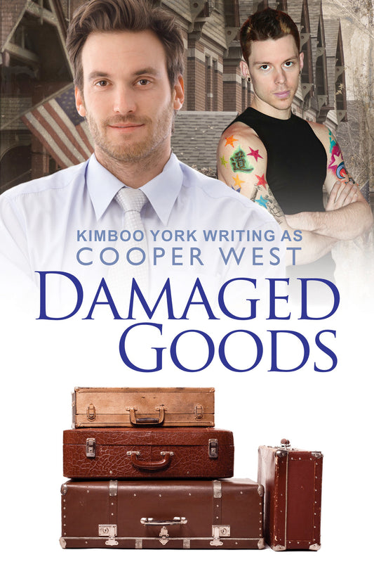 Damaged Goods by Cooper West, KimBoo York