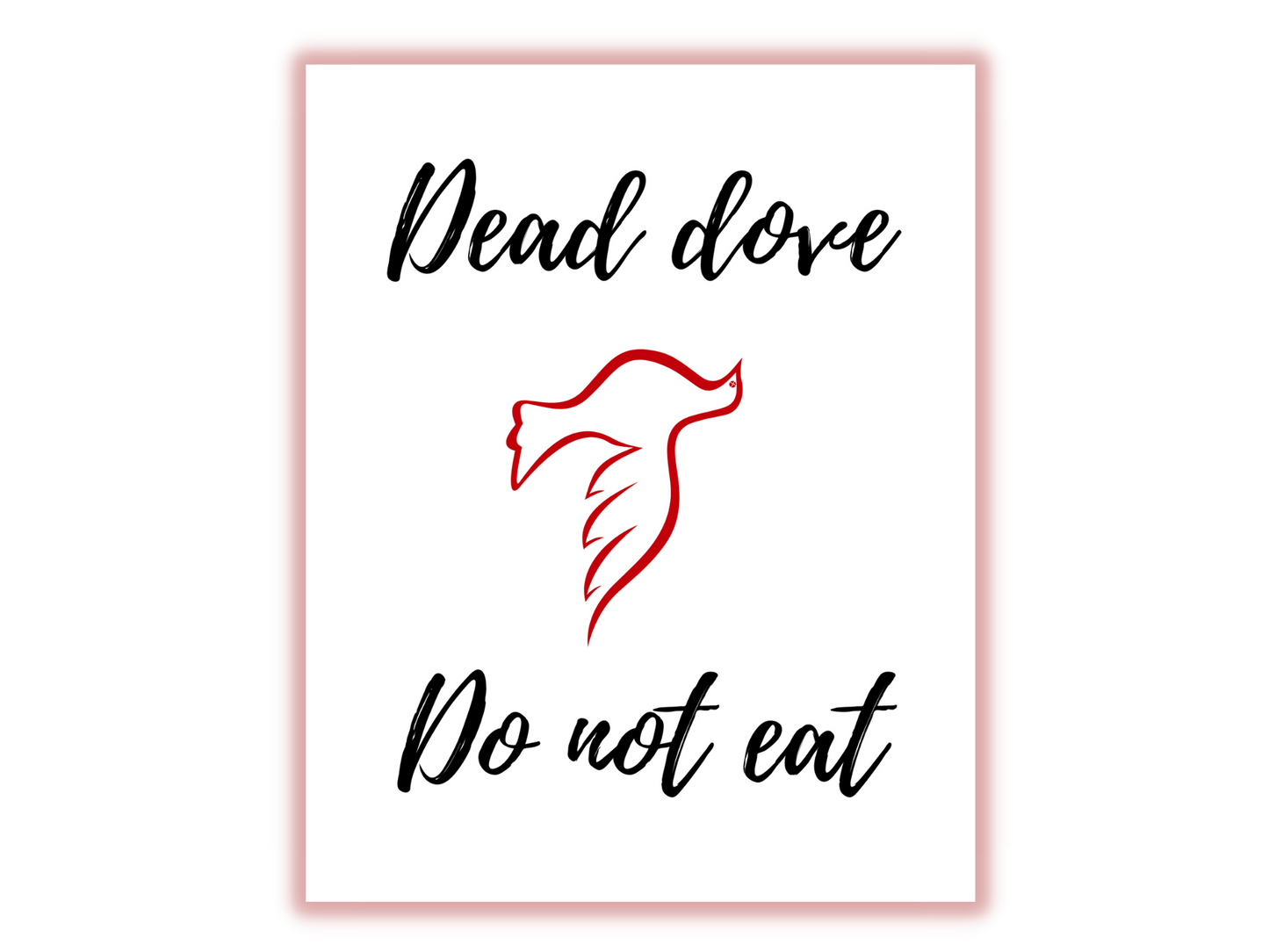 Dead Dove, DO NOT EAT! [DIGITAL DOWNLOAD]