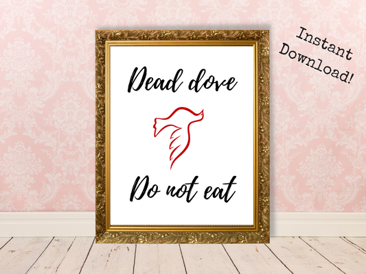 Dead Dove, DO NOT EAT! [DIGITAL DOWNLOAD]
