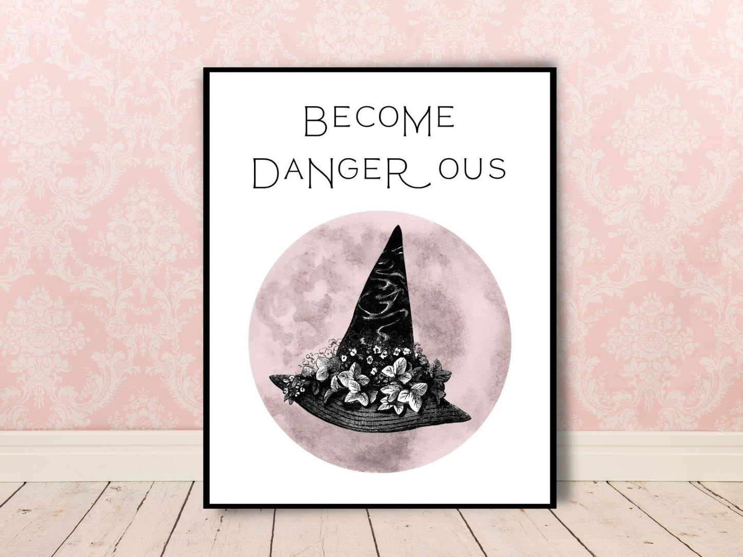 Become Dangerous...like a witch! [DIGITAL DOWNLOAD]