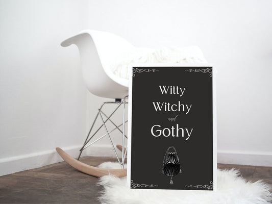 Witty, Witchy, and Gothy [DIGITAL DOWNLOAD]